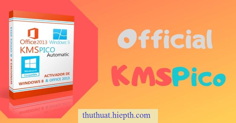 Download KMSPico - kích hoạt windows và MS office miễn phí - Quang Vũ Blog
